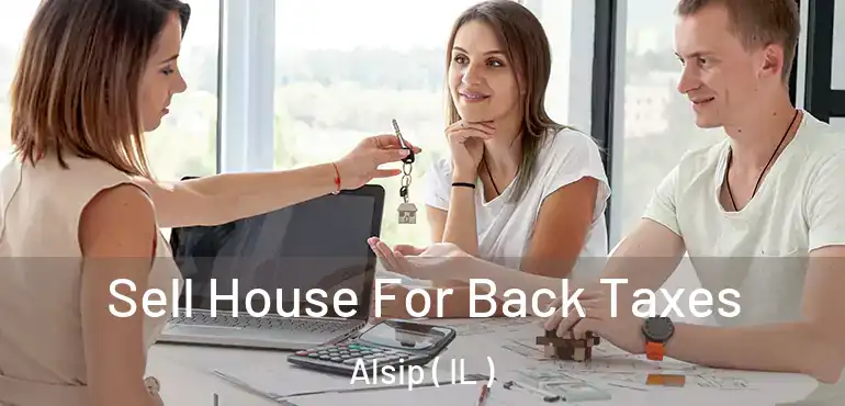  Sell House For Back Taxes Alsip ( IL )