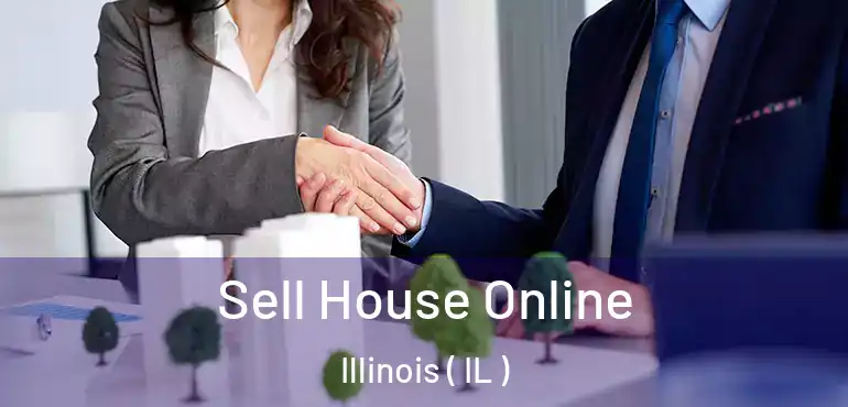  Sell House Online Illinois ( IL )