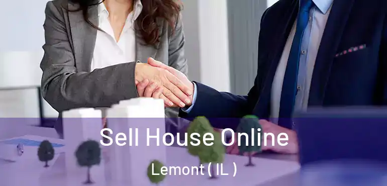  Sell House Online Lemont ( IL )