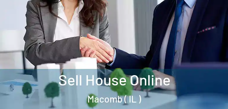  Sell House Online Macomb ( IL )