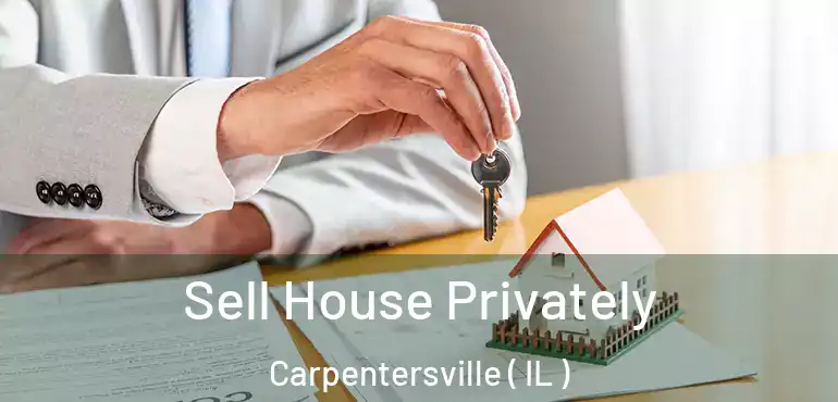  Sell House Privately Carpentersville ( IL )