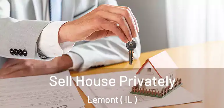  Sell House Privately Lemont ( IL )