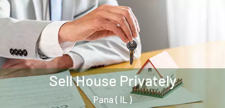  Sell House Privately Pana ( IL )