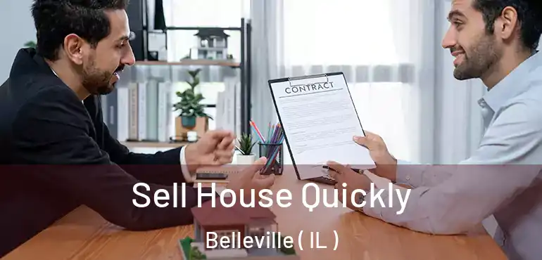  Sell House Quickly Belleville ( IL )