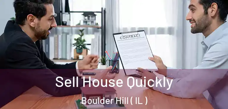  Sell House Quickly Boulder Hill ( IL )