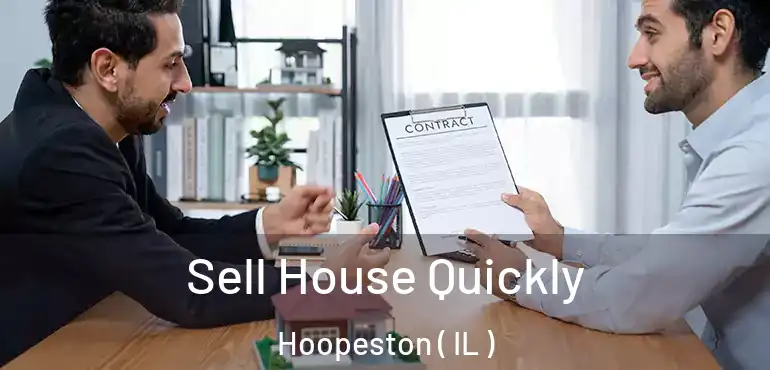  Sell House Quickly Hoopeston ( IL )