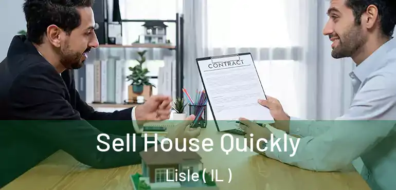  Sell House Quickly Lisle ( IL )