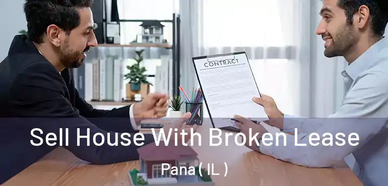  Sell House With Broken Lease Pana ( IL )