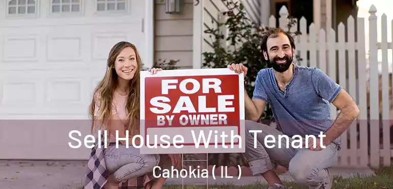  Sell House With Tenant Cahokia ( IL )