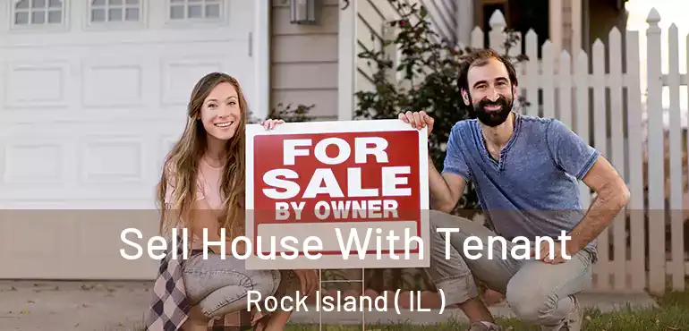  Sell House With Tenant Rock Island ( IL )