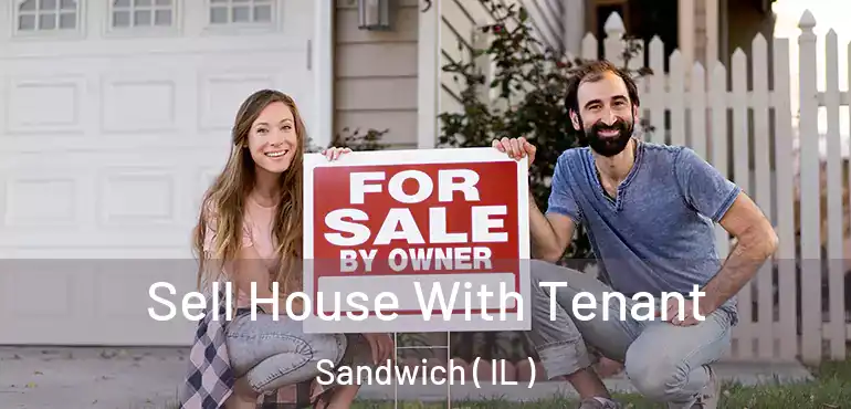  Sell House With Tenant Sandwich ( IL )
