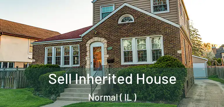  Sell Inherited House Normal ( IL )