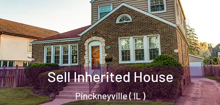  Sell Inherited House Pinckneyville ( IL )