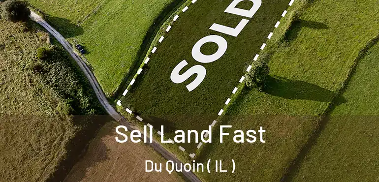  Sell Land Fast Du Quoin ( IL )