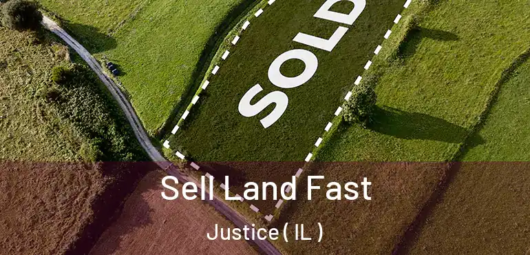  Sell Land Fast Justice ( IL )