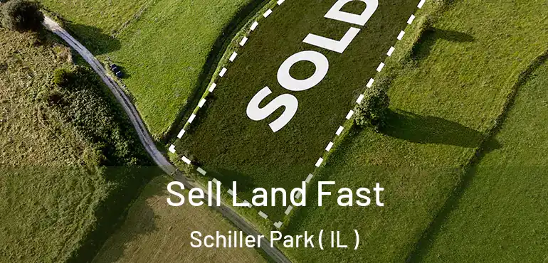  Sell Land Fast Schiller Park ( IL )