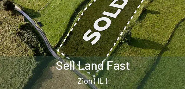  Sell Land Fast Zion ( IL )