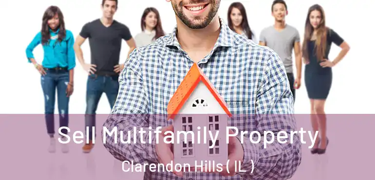  Sell Multifamily Property Clarendon Hills ( IL )