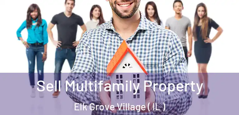  Sell Multifamily Property Elk Grove Village ( IL )