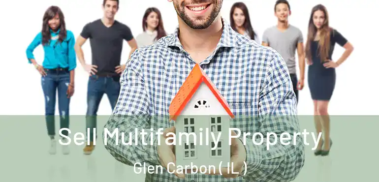  Sell Multifamily Property Glen Carbon ( IL )