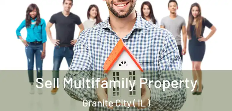  Sell Multifamily Property Granite City ( IL )