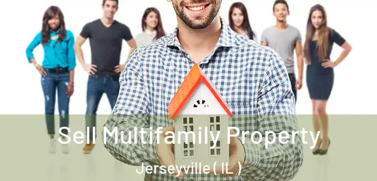  Sell Multifamily Property Jerseyville ( IL )