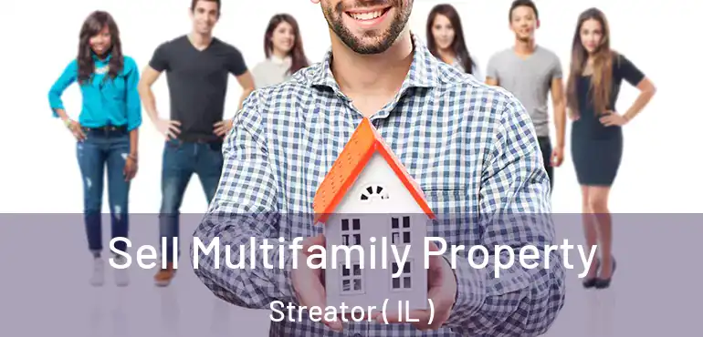  Sell Multifamily Property Streator ( IL )