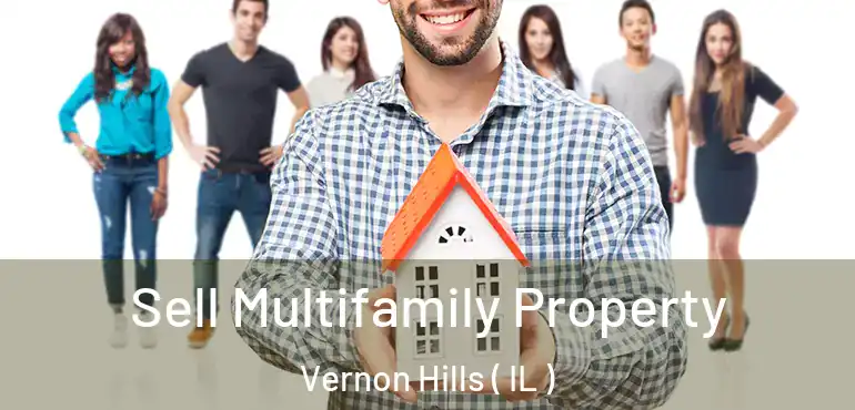  Sell Multifamily Property Vernon Hills ( IL )