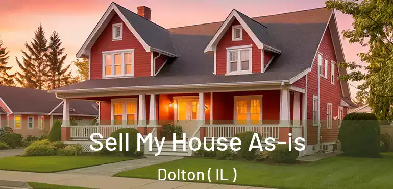  Sell My House As-is Dolton ( IL )