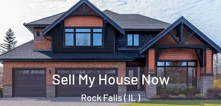  Sell My House Now Rock Falls ( IL )