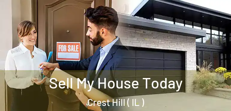  Sell My House Today Crest Hill ( IL )