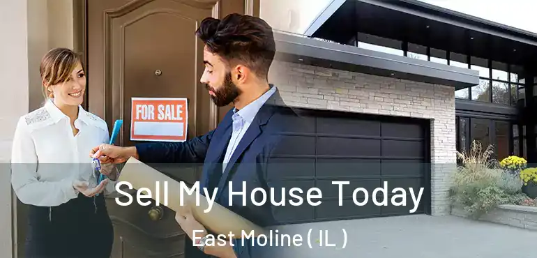 Sell My House Today East Moline ( IL )