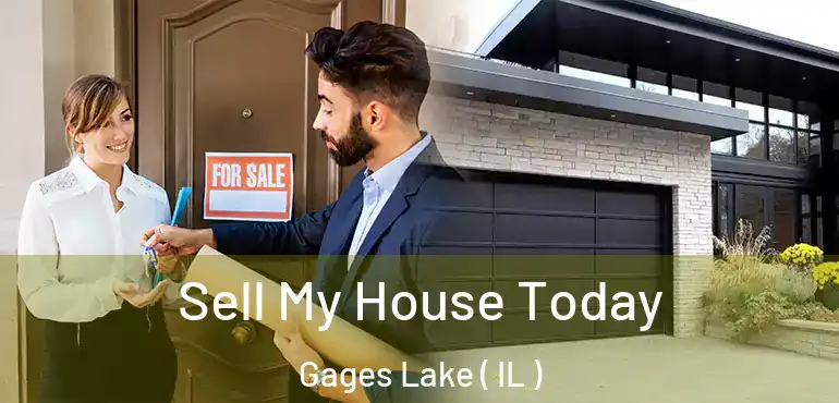  Sell My House Today Gages Lake ( IL )