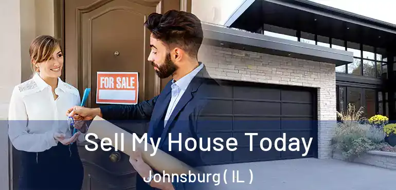  Sell My House Today Johnsburg ( IL )