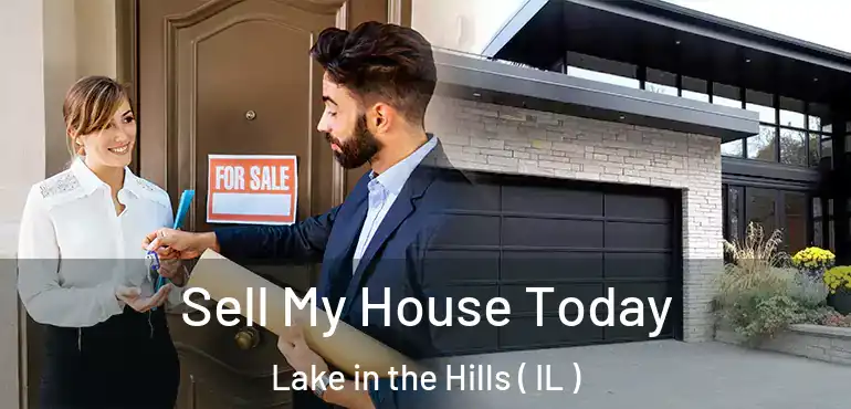  Sell My House Today Lake in the Hills ( IL )