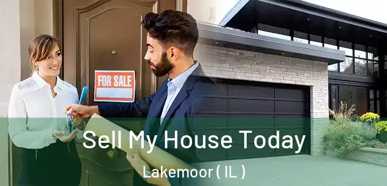  Sell My House Today Lakemoor ( IL )