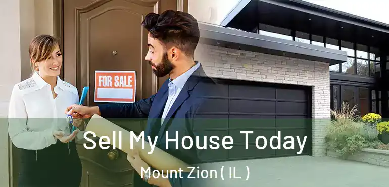  Sell My House Today Mount Zion ( IL )