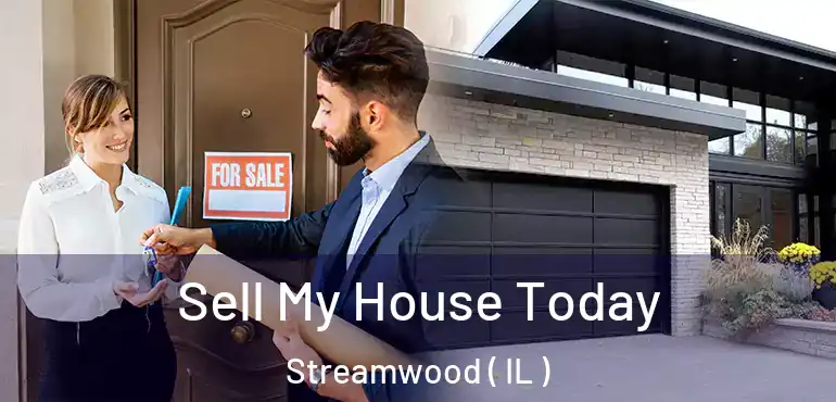  Sell My House Today Streamwood ( IL )