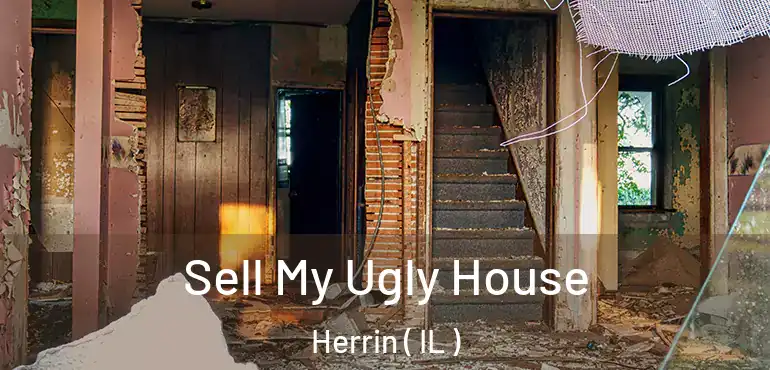  Sell My Ugly House Herrin ( IL )