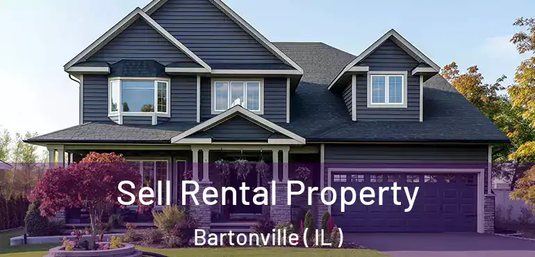  Sell Rental Property Bartonville ( IL )