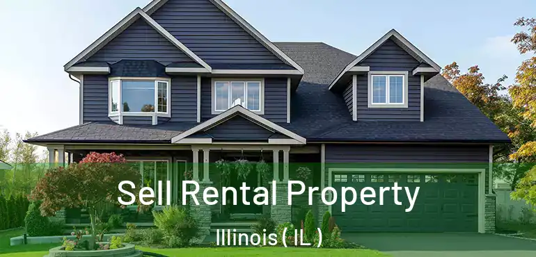  Sell Rental Property Illinois ( IL )