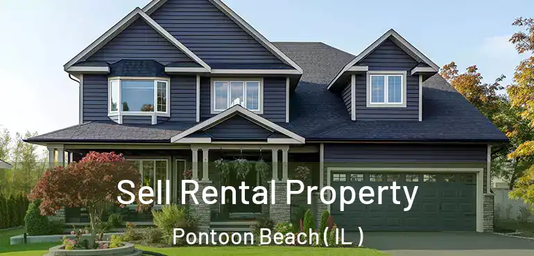  Sell Rental Property Pontoon Beach ( IL )