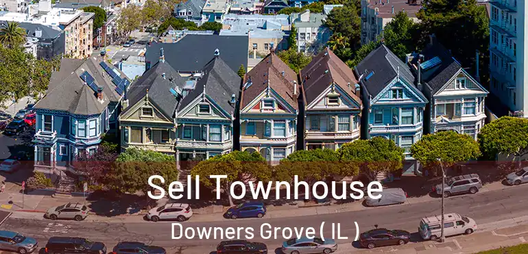  Sell Townhouse Downers Grove ( IL )