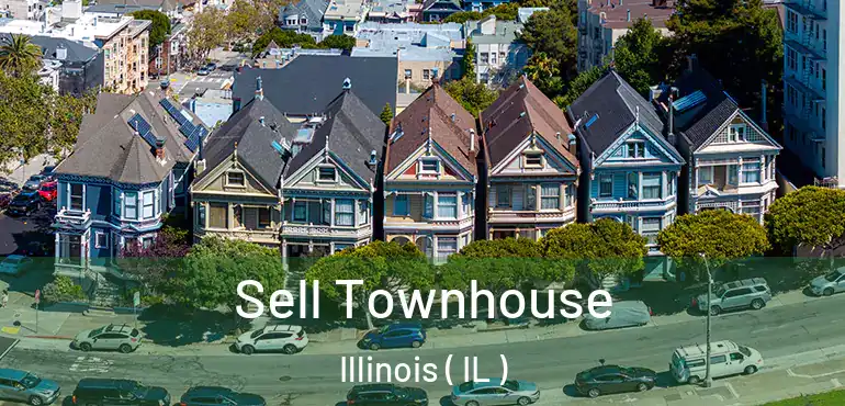  Sell Townhouse Illinois ( IL )