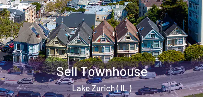  Sell Townhouse Lake Zurich ( IL )