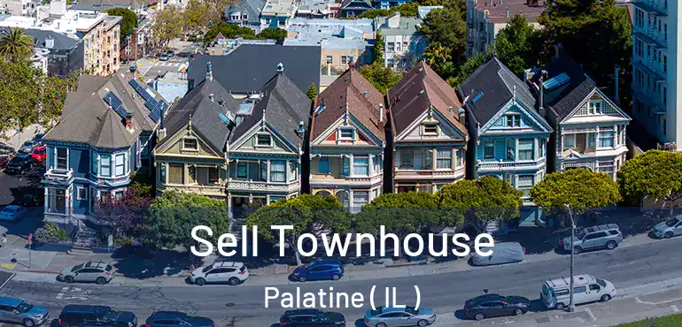  Sell Townhouse Palatine ( IL )
