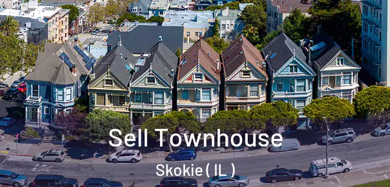  Sell Townhouse Skokie ( IL )