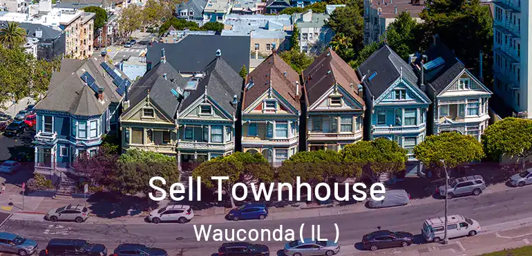  Sell Townhouse Wauconda ( IL )
