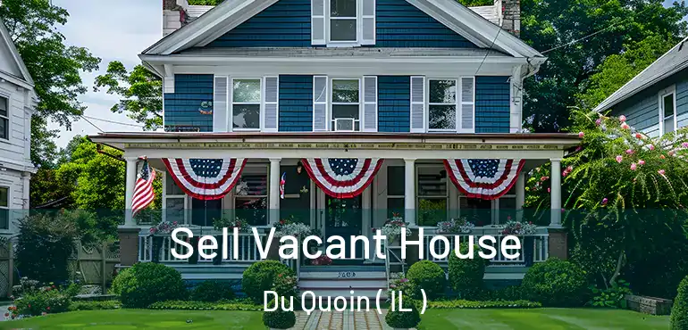  Sell Vacant House Du Quoin ( IL )