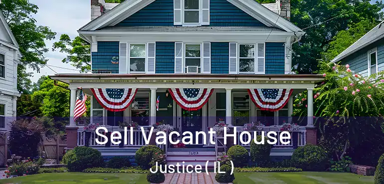  Sell Vacant House Justice ( IL )